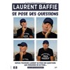 Laurent Baffie se pose des questions - 