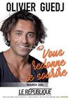 Olivier Guedj vous redonne le sourire - 