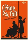 Le crime pas fait - 