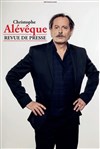 Christophe Alévêque dans Revue de Presse - 