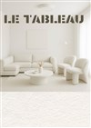 Le tableau - 