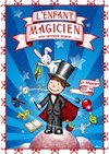 L'enfant Magicien | Saint Estève - 