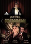Un bordel phénoménal - 