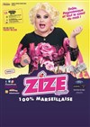Zize dans 100% Marseillaise - 