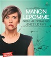Manon Lepomme dans Non je n'irai pas chez le psy - 