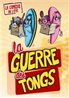 La guerre des tongs -