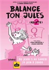 Balance ton Jules - 