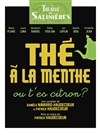 Thé a la menthe, ou t'es citron ? - 