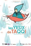 Les yeux de Taqqi - 