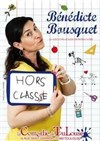 Benedicte Bousquet dans Hors classe - 
