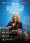 La recette d'un monde parfait - 