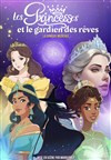Les princesses et le gardien des rêves - 