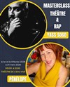 Masterclass théâtre et rap - 