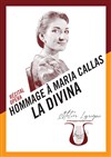 Hommage à Maria Callas, la Divina - 