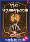 Max et le grand magicien - 