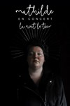 Mathilde : La nuit, le jour - 
