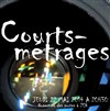 Soirée Courts-métrages - 