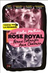 Rose Royal - 