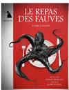 Le repas des fauves - 