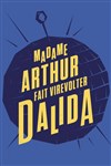 Madame Arthur fait virevolter Dalida - 