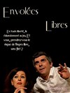 Les Bandits Manchots | Envolées libres - 