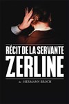 Récit de la Servante Zerline -