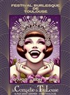 Festival Burlesque de Toulouse - 