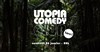 Utopia Comedy Club - 