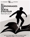 Six personnages en quête d'auteur - 