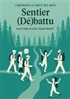 Sentier (Dé)battu - 