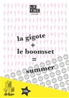 La Gigote + Le Boomset - 