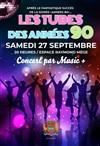 Concert des années 90 - 