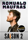 Romuald Maufras dans Saison 2 - 