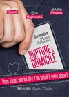 Rupture à domicile | Réveillon de la saint sylvestre - 