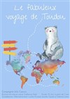 Le fabuleux voyage de Toudou - 