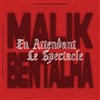 Malik Bentalha dans En attendant le spectacle - 