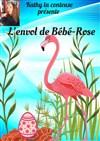 L'envol de Bébé-Rose - 