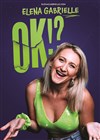 Elena Gabrielle dans Ok!? - 
