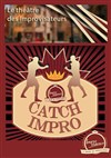 Tournoi régional Catch Impro - 