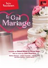 Le gai mariage - 