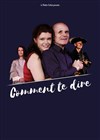 Comment te dire - 
