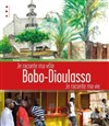 Bobo-Dioulasso, je raconte ma ville, je raconte ma vie - 