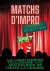 Match d'improvisation de la radit V/S Une autre équipe de France - 