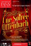 Une soirée chez Offenbach - 