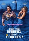 Pour vivre heureux, vivons couchés ! - 