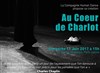 Au coeur de Charlot - 