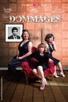 Dommages - 