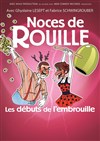 Noces de Rouilles, les débuts de l'embrouille - 