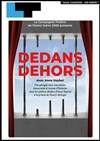 Dedans Dehors - 
