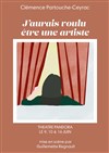 Clémence Partouche-Ceyrac dans J'aurais voulu être une artiste - 